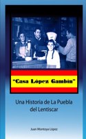 Casa Lopez Gambin