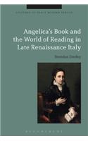 Angelica's Book and the World of Reading in Late Renaissance Italy