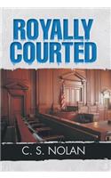 Royally Courted