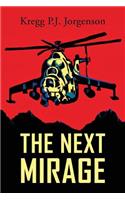The Next Mirage