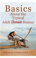 Basics About the Typical Adult Female Human