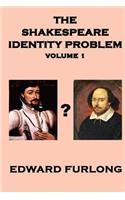 The Shakespeare Identity Problem Volume 1: (English)