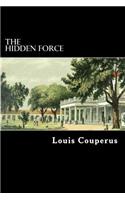 The Hidden Force