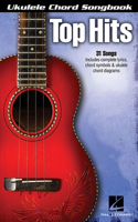 Top Hits: (Ukulele Chord Songbooks)
