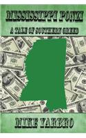 Mississippi Ponzi: A Tale of Southern Greed