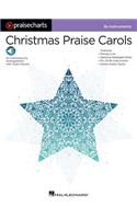 Praisecharts - Christmas Praise Carols: B-Flat Instruments: B-Flat Instruments