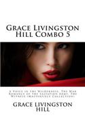 Grace Livingston Hill Combo 5