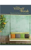 Give Yourself a Break