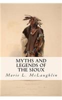 Myths and Legends of the Sioux