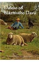 Daleko Od Blazniveho Davu: Far from the Madding Crowd (Slovak Edition)