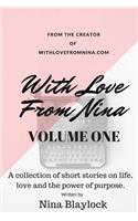 With Love from Nina: Volume One