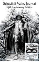 Schuylkill Valley Journal (Volume 41, Fall 2015)