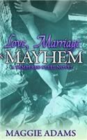 Love, Marriage & Mayhem