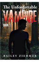 The Unforgettable Vampire: Book 1(English)