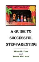 Guide to Successful Stepparenting