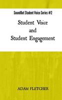 Student Voice and Student Engagement