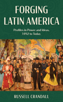 Forging Latin America