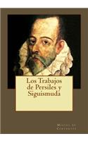 Los Trabajos de Persiles y Siguismuda
