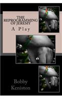 ReProgramming Of Jeremy