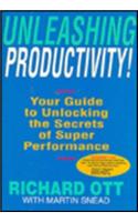 Unleashing Productivity!: Your Guide to Unlocking the Secrets of Super Performance