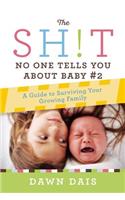 Sh!t No One Tells You about Baby #2
