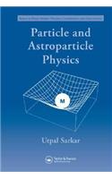 Particle and Astroparticle Physics