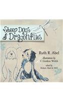 Sheep Dogs & Dragonflies