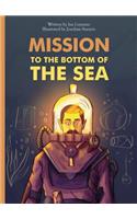 Mission to the Bottom of the Sea