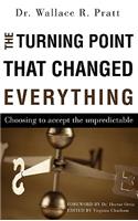Turning Point That Changed Everything