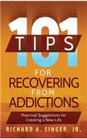 101 Tips for Recovering from Addictions