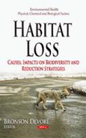 Habitat Loss: Causes, Impacts on Biodiversity and Reduction Strategies