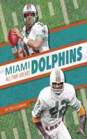 Miami Dolphins All-Time Greats: (NFL All-Time Greats Set 2)