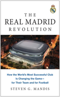 The Real Madrid Revolution
