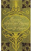 Modern American Drinks 1895 Reprint