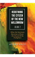 Redefining the Citizen of the New Millennium Volume 2