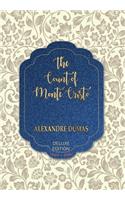 The Count of Monte Cristo: (88 World's Classics Deluxe Edition)