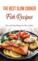 The Best Slow Cooker Fish Recipes