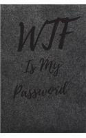 WTF Is My Password