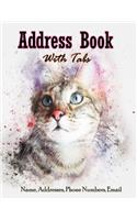 Address Book with tabs: Large print address book with tabs for keeping track of Name, Address, Phone numbers & Email (8.5x11): Cover for cat lovers 2