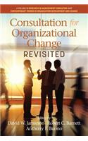 Consultation for Organizational Change Revisited