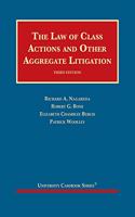 The Law of Class Actions and Other Aggregate Litigation