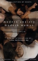 Modern Anxiety, Modern Woman