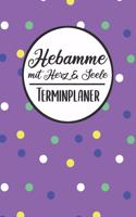 Hebamme mit Herz & Seele Terminplaner