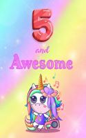 5 And Awesome