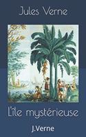 L'île mystérieuse: J.Verne