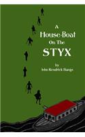 A House-Boat on the Styx
