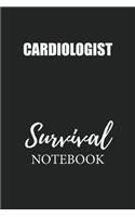 Cardiologist Survival Notebook: Small Undated Weekly Planner for Work and Personal Everyday Use Habit Tracker Password Logbook Music Review Playlist Diary Journal