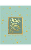 Make Today Great 2020 Weekly Planner: January - December 2020 - Monthly View - Weekly View with cute emotion icon - Calendar Views - Monthly Review - Monday start