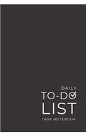 Daily To Do List Task Notebook: Basic Minimalists Day Priority Checklist Planner - Small Book with Checkboxes for Managing Important Tasks for School Home Office - Accomplish More 