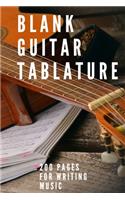 Blank Guitar Tablatures: 200 Pages of Guitar Tabs with Six 6-line Staves and 7 blank Chord diagrams per page. Write Your Own Music. Music Composition, Music Manuscript